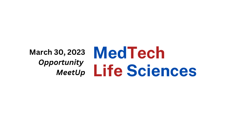 Life Science / MedTech Opportunity MeetUp