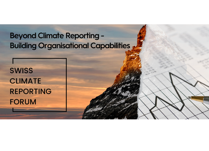 Swiss Climate Reporting Forum 2024: Beyond Climate Reporting – Building Organisational Capabilities